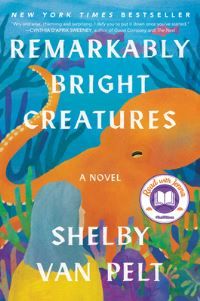 Remarkably Bright Creatures - A Read with Jenna Pick