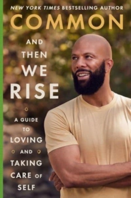 And Then We Rise - A Guide to Loving and Taking Care of Self