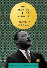 Bilde av I Have A Dream Av Dr. Martin Luther Jr. King