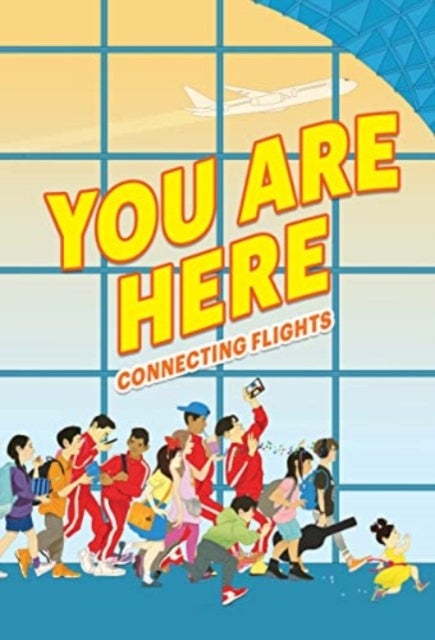 You Are Here - Connecting Flights