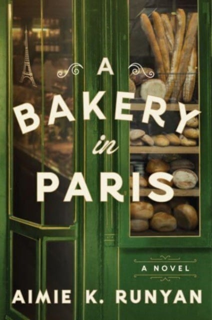 Bilde av A Bakery In Paris Av Aimie K. Runyan