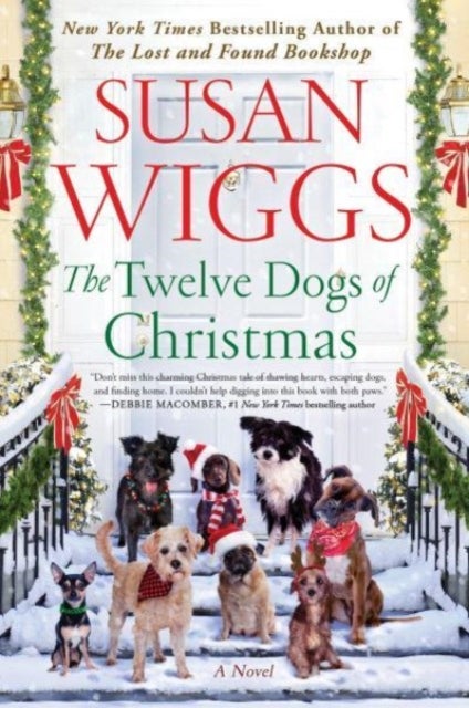 The Twelve Dogs of Christmas - A Novel