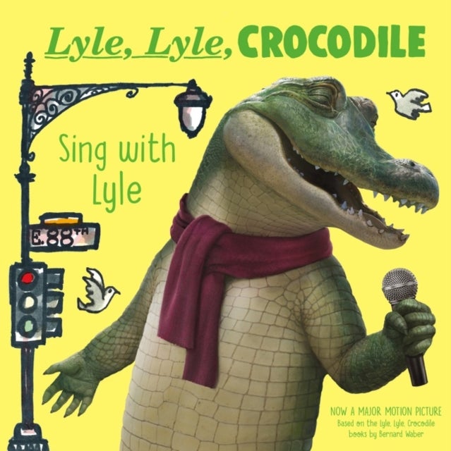 Bilde av Lyle, Lyle, Crocodile: Sing With Lyle Av Bernard Waber