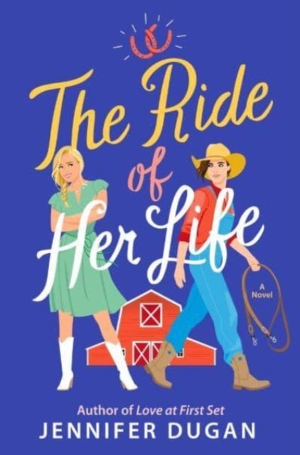 The Ride of Her Life - A Novel
