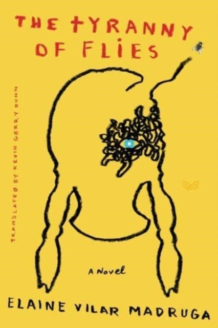 The Tyranny of Flies - A Novel