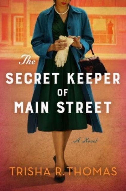 The Secret Keeper of Main Street - A Novel