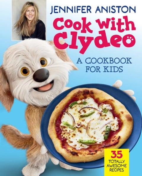 Cook with Clydeo: A Cookbook for Kids - 35 Totally Awesome Recipes