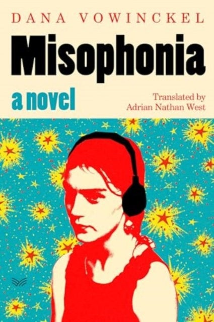 Misophonia - A Novel