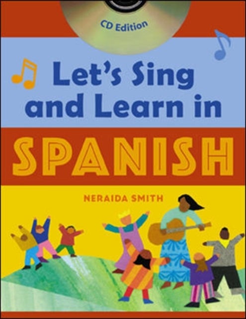 Bilde av Let&#039;s Sing And Learn In Spanish (book + Audio Cd) Av Neraida Smith