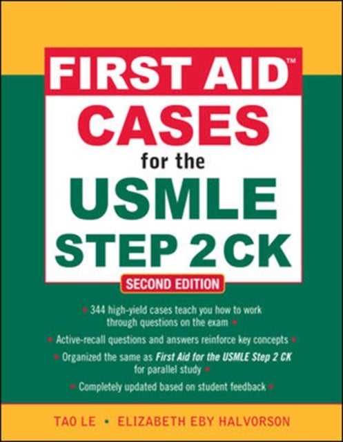 Bilde av First Aid Cases For The Usmle Step 2 Ck, Second Edition Av Tao Le, Elizabeth Halvorson