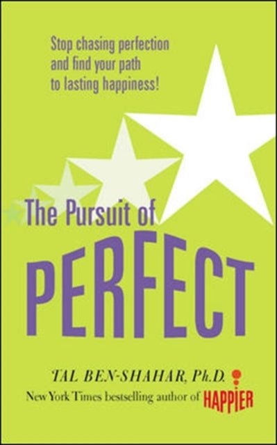 Bilde av Pursuit Of Perfect: Stop Chasing Perfection And Discover The True Path To Lasting Happiness (uk Pb) Av Tal Ben-shahar