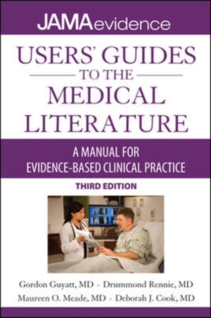 Users' Guides to the Medical Literature: A Manual for Eviden