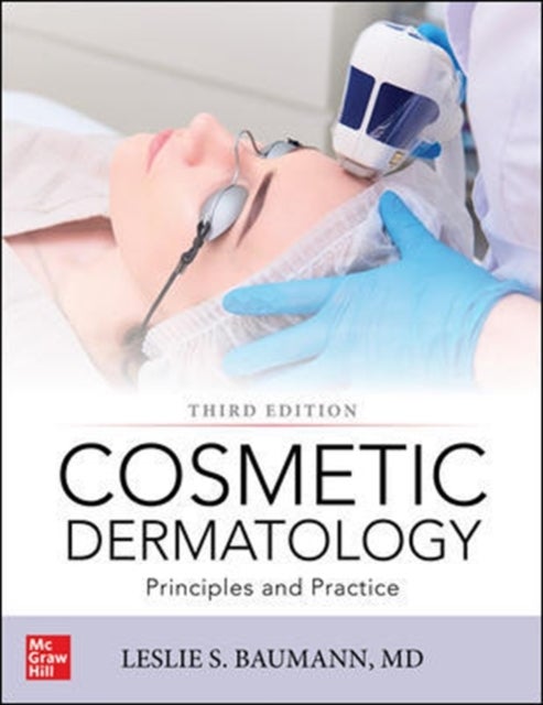 Bilde av Baumann&#039;s Cosmetic Dermatology, Third Edition Av Leslie Baumann, Evan A. Rieder, Mary D. Sun