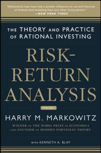 Bilde av Risk-return Analysis: The Theory And Practice Of Rational Investing (volume One) Av Harry Markowitz, Kenneth Blay