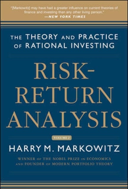 Bilde av Risk-return Analysis, Volume 2: The Theory And Practice Of Rational Investing Av Harry Markowitz