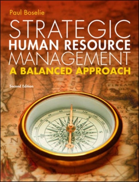 Bilde av Strategic Human Resource Management: A Balanced Approach Av Paul Boselie