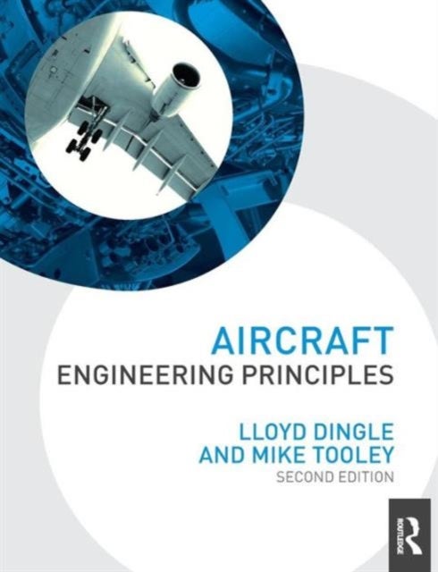 Bilde av Aircraft Engineering Principles Av Lloyd Dingle, Mike (brooklands College Uk) Tooley