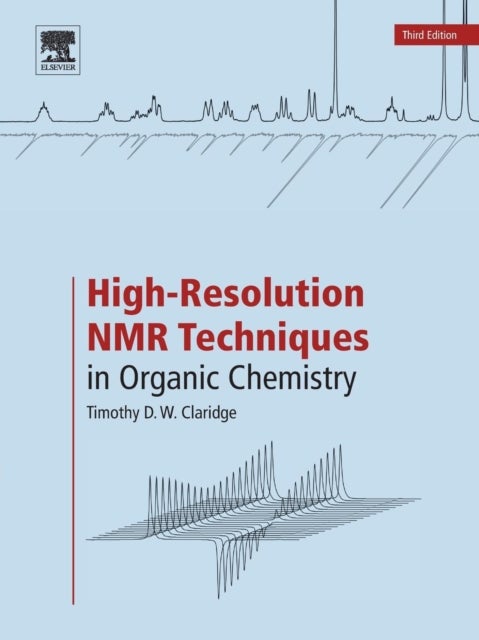 Bilde av High-resolution Nmr Techniques In Organic Chemistry Av Timothy D.w. (university Of Oxford Oxford Uk) Claridge