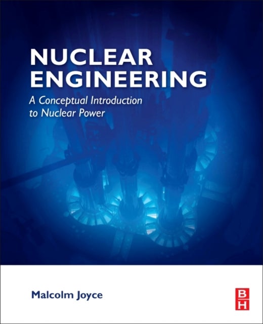 Bilde av Nuclear Engineering Av Malcolm (department Of Engineering Lancaster University Lancaster Uk) Joyce
