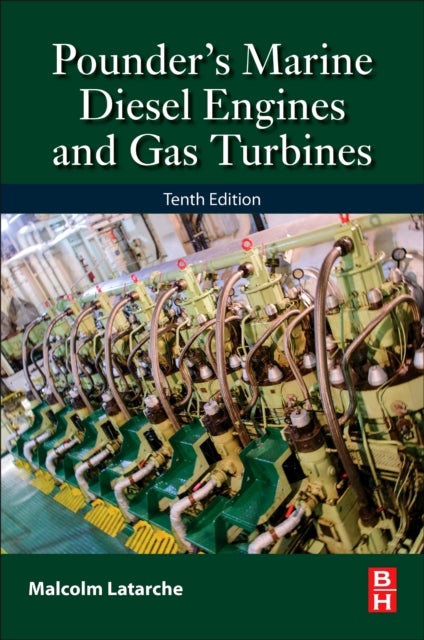 Bilde av Pounder&#039;s Marine Diesel Engines And Gas Turbines Av Malcolm (freelance Journalist And Former Editor Of Fairplay Solutions (monthly Shipping Techn