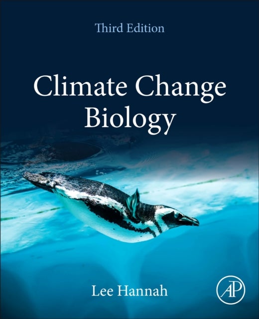 Bilde av Climate Change Biology Av Lee (senior Researche Climate Change Biology Betty And Gordon Moore Center For Science And Oceans Conservation International