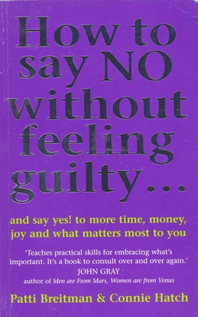 Bilde av How To Say No Without Feeling Guilty ... Av Connie V Hatch Hatch, Patti Breitman
