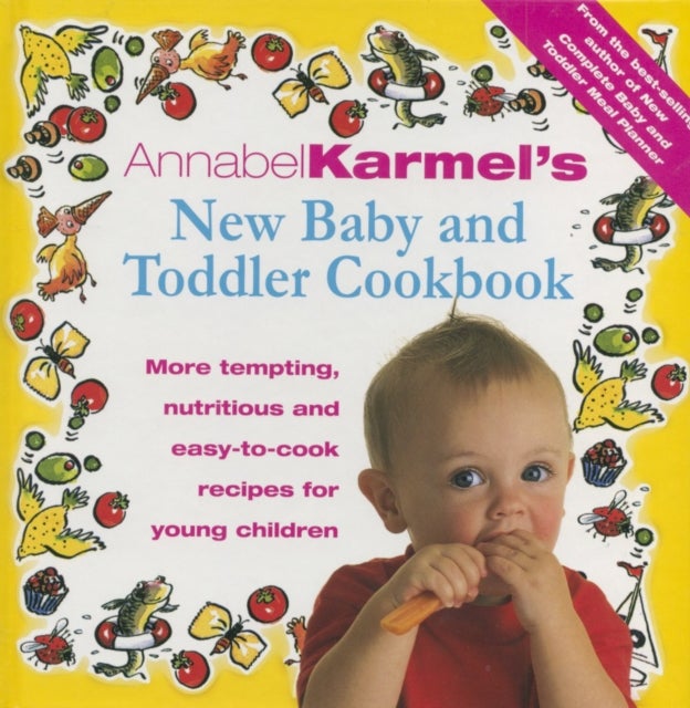 Bilde av Annabel Karmel&#039;s Baby And Toddler Cookbook Av Annabel Karmel