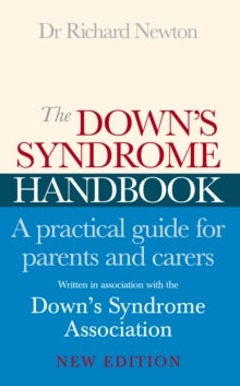 The Down's Syndrome Handbook - The Practical Handbook for Parents and Carers