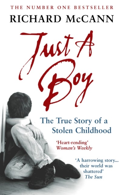 Just A Boy - The True Story Of A Stolen Childhood