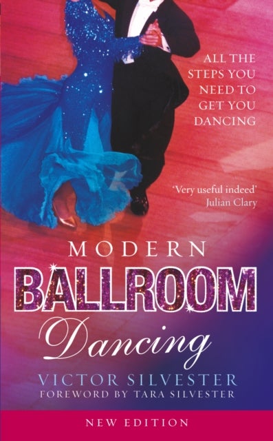 Modern Ballroom Dancing - All the steps you need to get you dancing