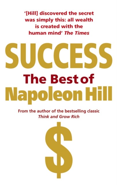 Bilde av Success: The Best Of Napoleon Hill Av Napoleon Hill
