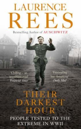 Their Darkest Hour - People Tested to the Extreme in WWII