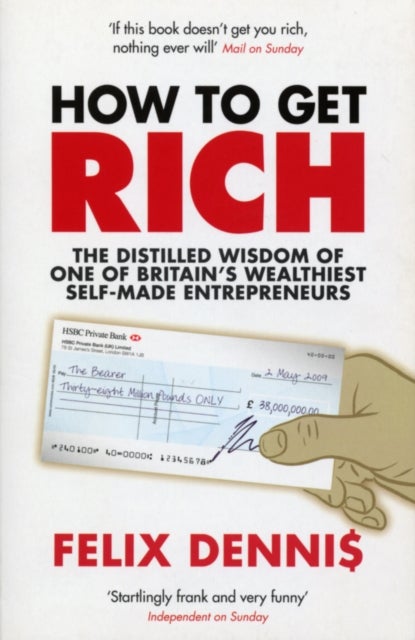 Bilde av How To Get Rich Av Felix Dennis