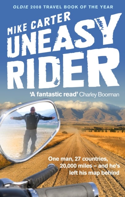 Uneasy Rider - Travels Through a Mid-Life Crisis