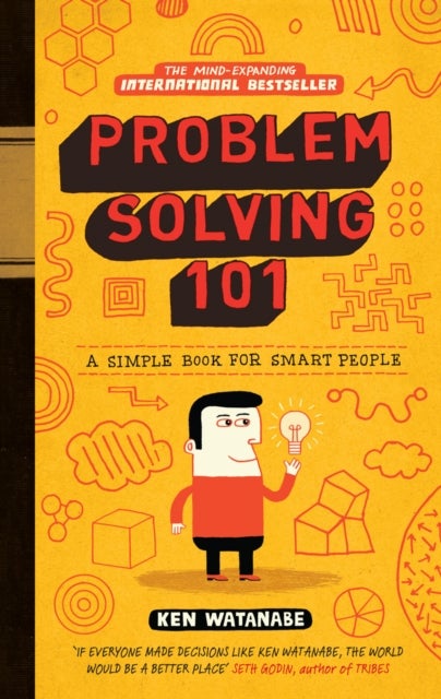 Problem Solving 101 - A simple book for smart people
