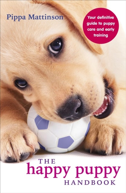 Bilde av The Happy Puppy Handbook Av Pippa Mattinson