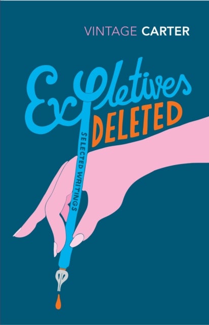 Expletives Deleted - Selected Writings