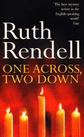 One Across, Two Down - a wonderfully creepy suburban thriller from the award-winning Queen of Crime, Ruth Rendell