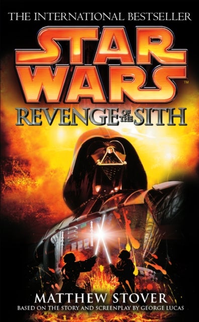 Bilde av Star Wars: Episode Iii: Revenge Of The Sith Av Matthew Stover