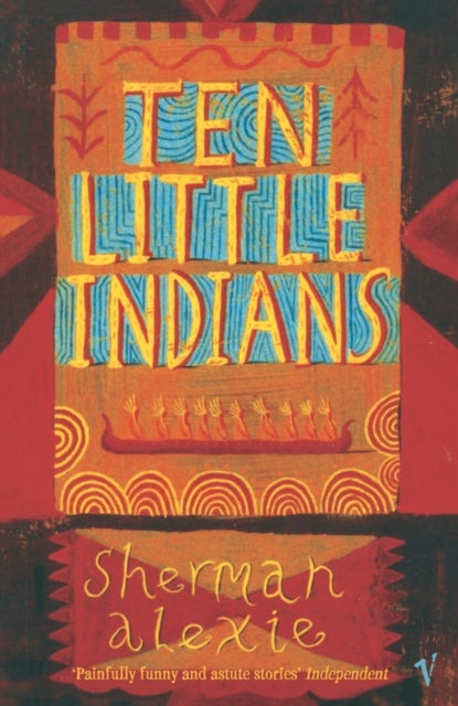 Bilde av Ten Little Indians Av Sherman Alexie