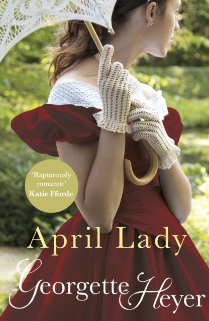 April Lady - Gossip, scandal and an unforgettable Regency romance