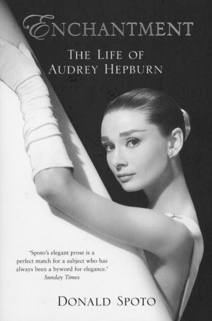 Enchantment - The Life of Audrey Hepburn