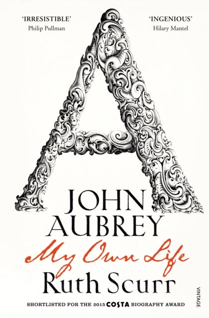 John Aubrey - My Own Life