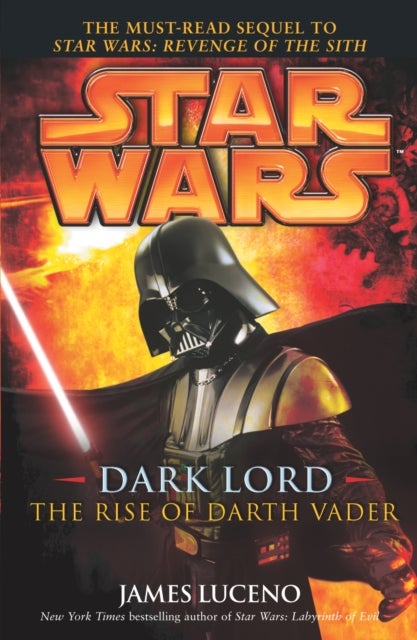 Bilde av Star Wars: Dark Lord - The Rise Of Darth Vader Av James Luceno