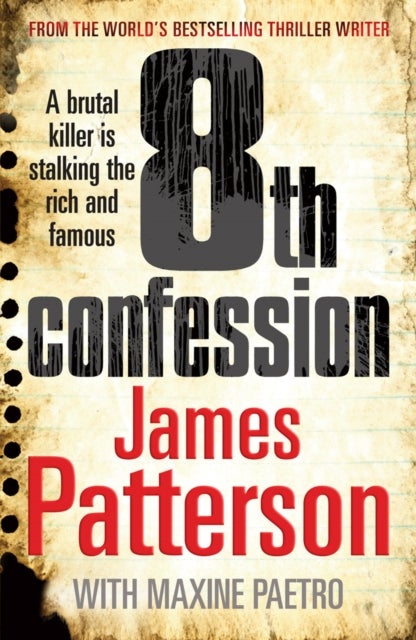 8th Confession - A brutal killer is stalking the rich and famous (Women's Murder Club 8)