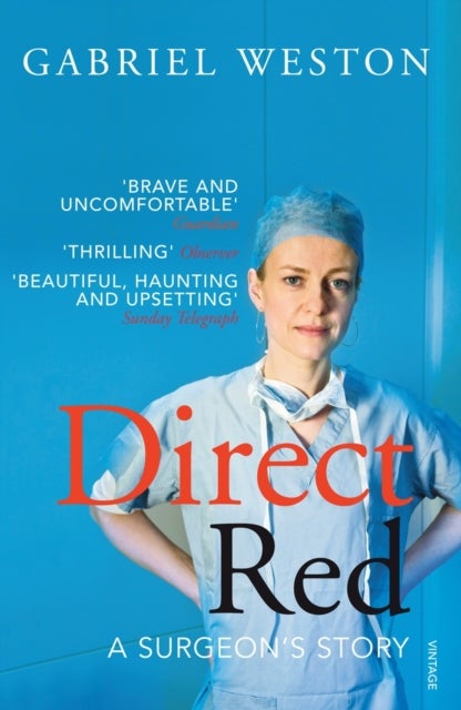Direct Red - A Surgeon's Story