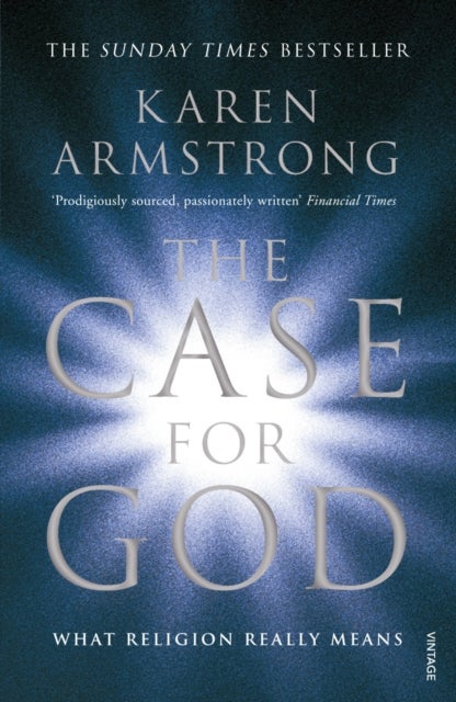 The Case for God - What religion really means