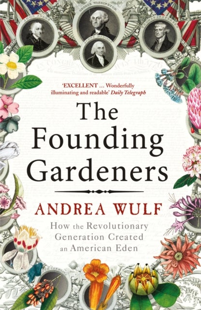 Bilde av The Founding Gardeners Av Andrea Wulf
