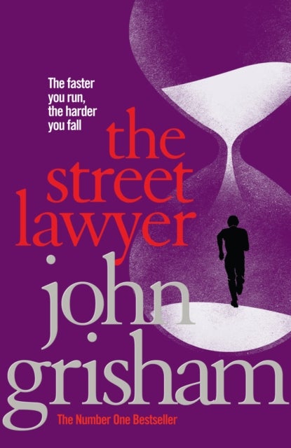 The Street Lawyer - A gripping crime thriller from the Sunday Times bestselling author of mystery and suspense