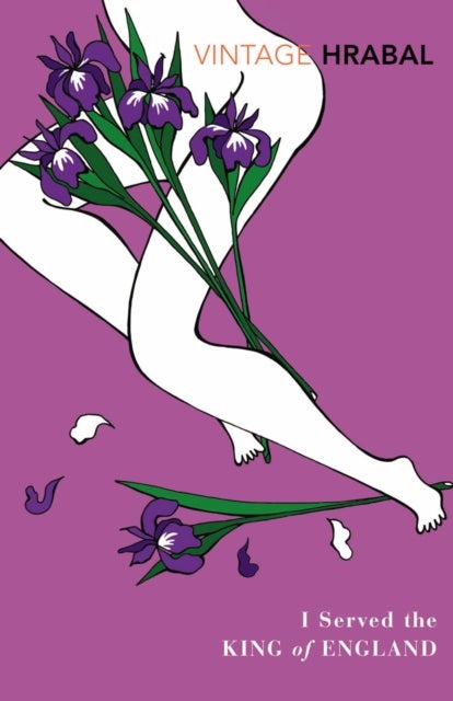 I Served The King Of England - Featuring an introduction by Adam Thirlwell